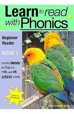 Coperta cărții 'Learn To Read Rapidly With Phonics: Beginner Reader Book 1: A fun, colour in phonic reading scheme - Sally Jones'