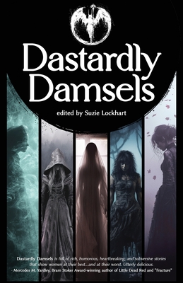 Dastardly Damsels - Suzie Lockhart