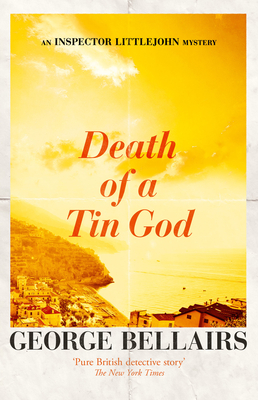 Death of a Tin God: Volume 36 - George Bellairs