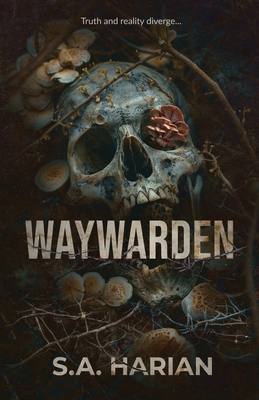Waywarden - S. A. Harian