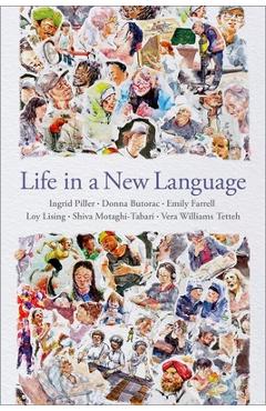 Poza produsului Life in a New Language - Ingrid Piller