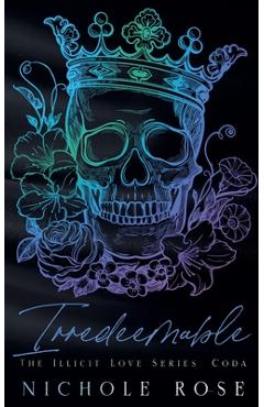 Poza produsului Irredeemable - Nichole Rose