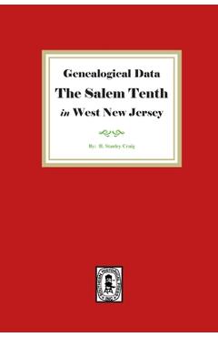Coperta cărții 'Genealogical Data, The Salem Tenth in West New Jersey - H. Stanley Craig'
