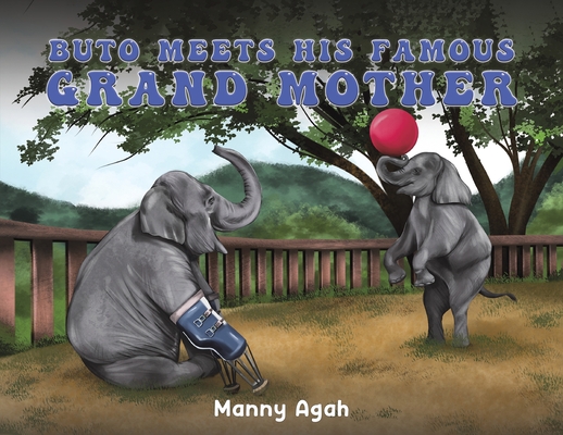 Buto Meets His Famous Grand Mother - Manny Agah