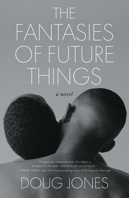 The Fantasies of Future Things - Doug Jones