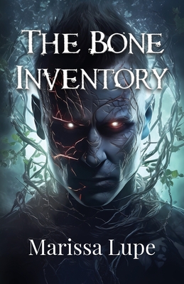 The Bone Inventory - Marissa Lupe