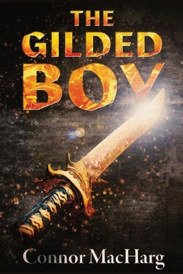 The Gilded Boy - Connor Macharg