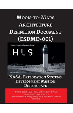 Coperta cărții 'Moon-to-Mars Architecture Definition Document (ESDMD-001) - Exploration Systems Development Nasa'