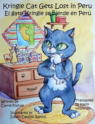 Kringle Cat Gets Lost In Peru - Carrie Foshee