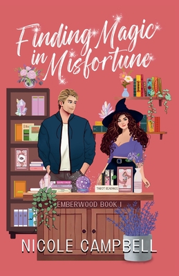 Coperta cărții 'Finding Magic in Misfortune - Nicole Campbell'