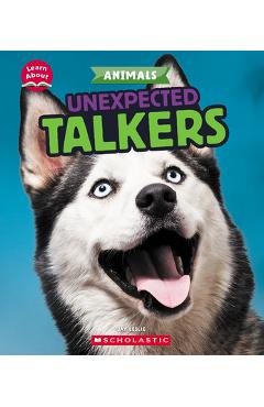 Coperta cărții 'Unexpected Talkers (Learn About: Animals) - Jay Leslie'