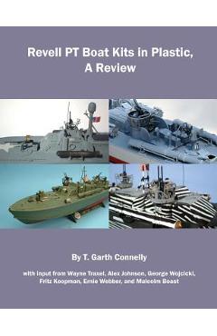 Coperta cărții 'Revell PT Boat Kits in Plastic: A Review - T. Garth Connelly'