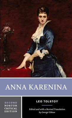 Anna Karenina: A Norton Critical Edition - Leo Tolstoy