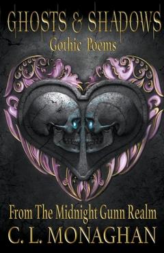 Coperta cărții 'Ghosts and Shadows - C. L. Monaghan'