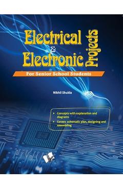 Coperta cărții 'Electrical & Electronics Projects - Shukla Nikhil'