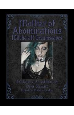 Coperta cărții 'Mother of Abominations: Witchcraft Dreamscapes - Mishlen Linden'