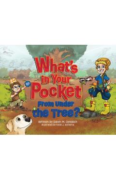 Coperta cărții 'What's in Your Pocket from Under the Tree? - Dawn M. Detelich'