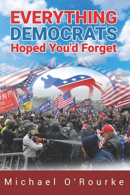 Coperta cărții 'Everything Democrats Hoped You'd Forget - Liz Martin'