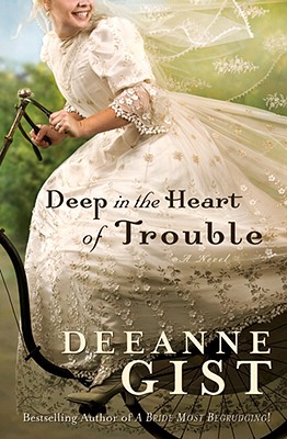 Coperta cărții 'Deep in the Heart of Trouble - Deeanne Gist'