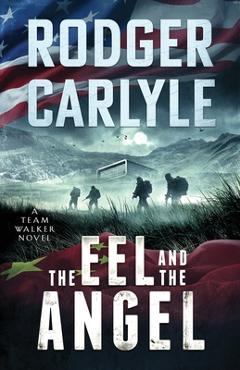 Poza produsului The Eel and the Angel - Rodger Carlyle