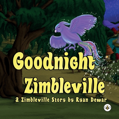 Coperta cărții 'Goodnight Zimbleville - Ryan Dewar'