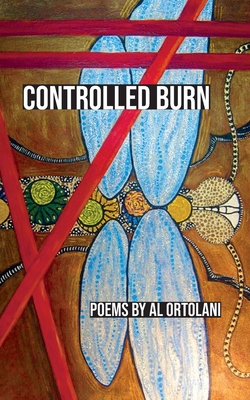 Coperta cărții 'Controlled Burn - Al Ortolani'