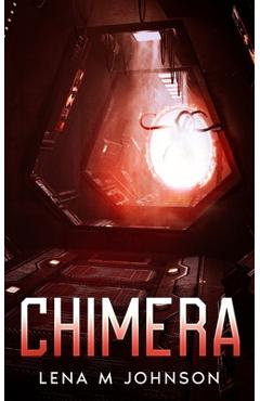 Coperta cărții 'Chimera: A SciFi Novella - Lena M. Johnson'