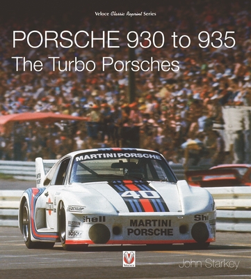Coperta cărții 'Porsche 930 to 935: The Turbo Porsches - John Starkey'
