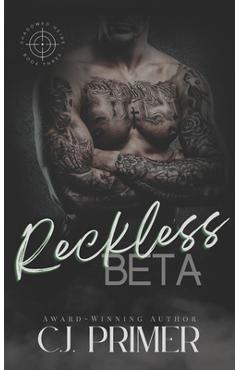Coperta cărții 'Reckless Beta: An Age Gap Wolf Shifter Romance (Shadowed Heirs Book Three) - C. J. Primer'