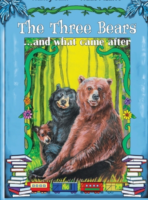 The Three Bears... and what came after - Nancy Cain