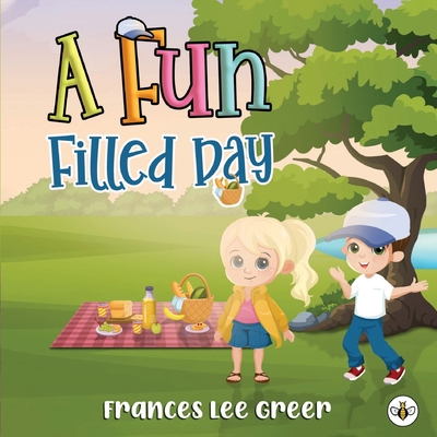 Coperta cărții 'A Fun Filled Day - Frances Lee Greer'