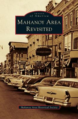 Mahanoy Area Revisited - 