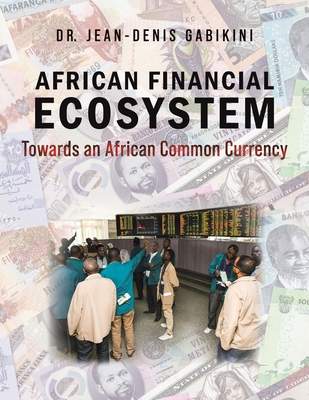 Coperta cărții 'African Financial Ecosystem - Jean-denis Gabikini'