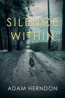 The Silence Within - Adam Herndon