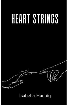Coperta cărții 'Heart Strings - Isabella Hannig'