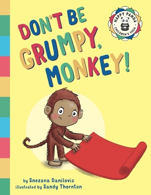 Don't Be Grumpy, Monkey!: Yoga to make you smile - Snezana Danilovic