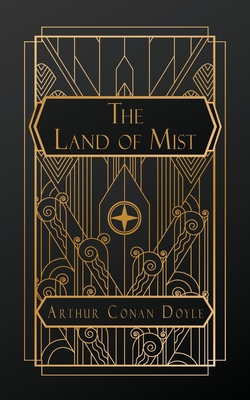The Land of Mist - Arthur Conan Doyle