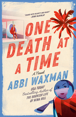 One Death at a Time - Abbi Waxman