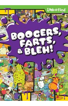 Coperta cărții 'Boogers, Farts, and Bleh! Look and Find - Deirdre Quinn Burgess'