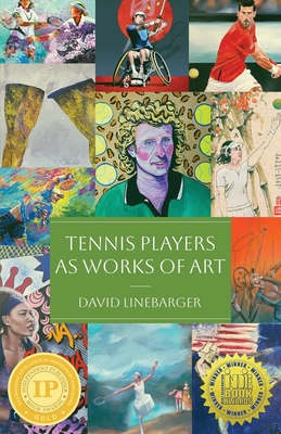 Coperta cărții 'Tennis Players as Works of Art - David Linebarger'