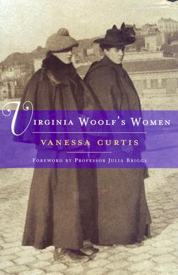 Coperta cărții 'Virginia Woolf's Women - Vanessa Curtis'