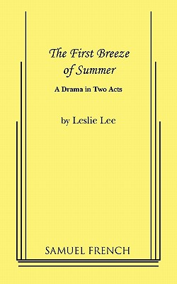 The First Breeze of Summer - Leslie Lee
