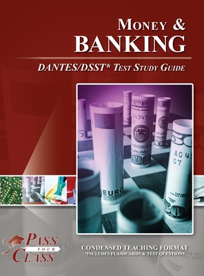 Money and Banking DANTES / DSST Test Study Guide -