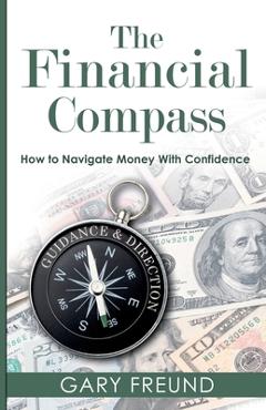 Coperta cărții 'The Financial Compass - Gary Freund'