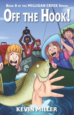 Off the Hook! - Kevin Miller