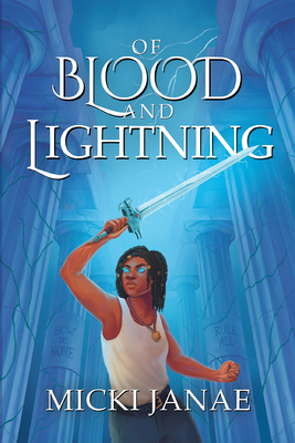 Of Blood and Lightning - Micki Janae