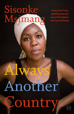 Always Another Country - Sisonke Msimang