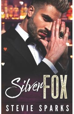 Coperta cărții 'Silver Fox: A One Night Stand, Boss to Lover Valentine's Novella - Stevie Sparks'