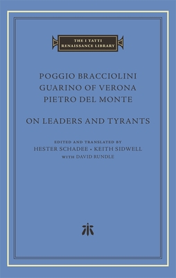 On Leaders and Tyrants - Poggio Bracciolini