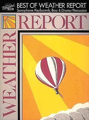 Coperta cărții 'Best of Weather Report: Saxophone, Keyboards, Bass & Drums/Percussion -'